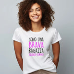 T-shirt Donna “Sono una Brava Ragazza (Quando Dormo)” - Divertente e Ironica