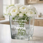 Vaso di Vetro Porta Pianta con frase d'affetto – Idea Regalo Originale per Festa della Mamma, Compleanno, Natale-Vaso di Vetro-Lol T-shirt