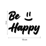 Be Happy-Adesivi decorativi-Lol T-shirt
