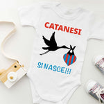 Body per Neonato Catanesi si nasce-Body per bimbi-Lol T-shirt