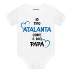 Body per Neonato Io tifo Atalanta come il mio papà-Body per bimbi-Lol T-shirt