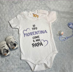 Body per Neonato Io tifo Fiorentina come il mio papà-Body per bimbi-Lol T-shirt