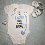 Body per Neonato Io tifo Lazio come il mio papà-Body per bimbi-Lol T-shirt