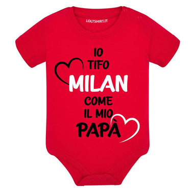 Body per Neonato Io tifo Milan come il mio papà-Body per bimbi-Lol T-shirt