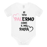 Body per Neonato Io tifo Palermo come il mio papà-Body per bimbi-Lol T-shirt