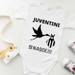 Body per Neonato Juventini si nasce-Body per bimbi-Lol T-shirt