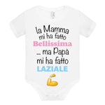 Body per Neonato La mamma mi ha fatto bellissimo/a ...ma papà mi ha fatto laziale-Body per bimbi-Lol T-shirt