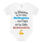 Body per Neonato La mamma mi ha fatto bellissimo/a ...ma papà mi ha fatto romanista-Body per bimbi-Lol T-shirt
