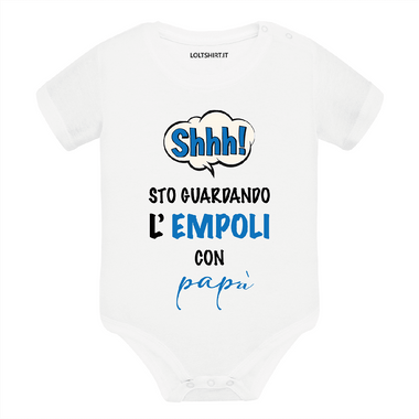 Body per Neonato Shh sto guardando Empoli con papà-Body per bimbi-Lol T-shirt