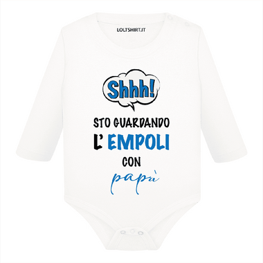 Body per Neonato Shh sto guardando Empoli con papà-Body per bimbi-Lol T-shirt