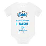 Body per Neonato Shh sto guardando il Napoli con papà-Body per bimbi-Lol T-shirt