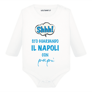 Body per Neonato Shh sto guardando il Napoli con papà-Body per bimbi-Lol T-shirt