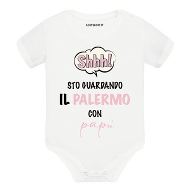 Body per Neonato Shh sto guardando il Palermo con papà-Body per bimbi-Lol T-shirt