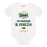 Body per Neonato Shh sto guardando il Venezia con papà-Body per bimbi-Lol T-shirt