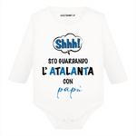 Body per Neonato Shh sto guardando l'Atalanta con papà-Body per bimbi-Lol T-shirt