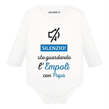 Body per Neonato Silenzio sto guardando Empoli con papà-Body per bimbi-Lol T-shirt