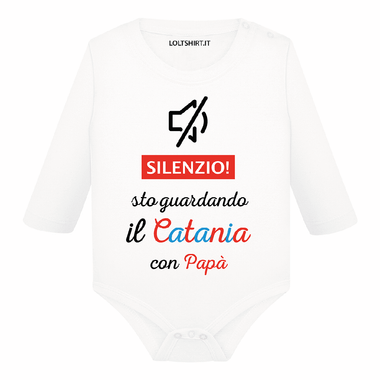 Body per Neonato Silenzio sto guardando il Catania con papà-Body per bimbi-Lol T-shirt