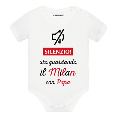 Body per Neonato Silenzio sto guardando il Milan con papà-Body per bimbi-Lol T-shirt