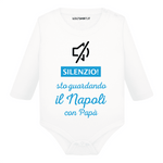 Body per Neonato Silenzio sto guardando il Napoli con papà-Body per bimbi-Lol T-shirt
