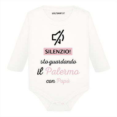 Body per Neonato Silenzio sto guardando il Palermo con papà-Body per bimbi-Lol T-shirt