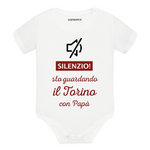 Body per Neonato Silenzio sto guardando il Torino con papà-Body per bimbi-Lol T-shirt