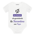 Body per Neonato Silenzio sto guardando la Fiorentina con papà-Body per bimbi-Lol T-shirt