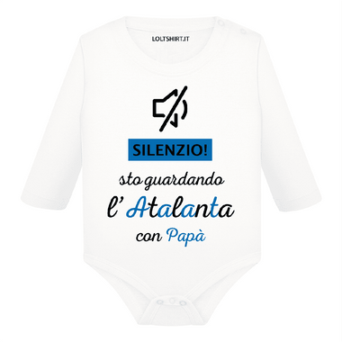 Body per Neonato Silenzio sto guardando l'Atalanta con papà-Body per bimbi-Lol T-shirt