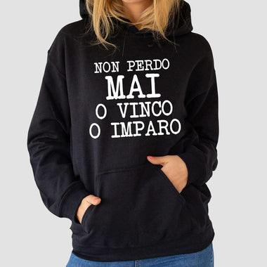 Felpa Donna Non perdo mai o vinco o imparo-Felpa con cappuccio-Lol T-shirt