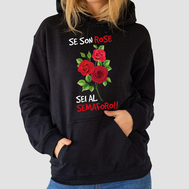 Felpa Donna Se son rose sei al semaforo-Felpa con cappuccio-Lol T-shirt