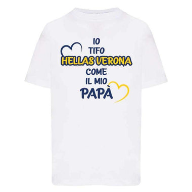 Io tifo Hellas Verona come il mio papà-T-shirt-Lol T-shirt