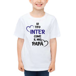 Io tifo inter come il mio papà-T-shirt-Lol T-shirt