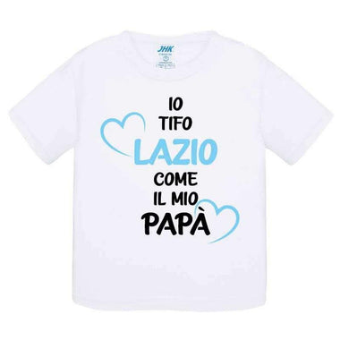 Io tifo Lazio come il mio papà-T-shirt-Lol T-shirt
