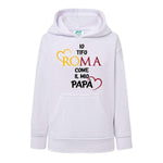 Io tifo Roma come il mio papà-Felpa con cappuccio-Lol T-shirt