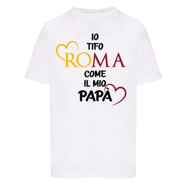 Io tifo Roma come il mio papà-T-shirt-Lol T-shirt