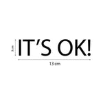 It's Ok!-Adesivi decorativi-Lol T-shirt