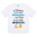 La mamma mi ha fatto bellissimo...ma papà mi ha fatto interista-T-shirt-Lol T-shirt