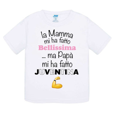 La mamma mi ha fatto bellissimo...ma papà mi ha fatto juventino-T-shirt-Lol T-shirt