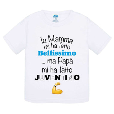La mamma mi ha fatto bellissimo...ma papà mi ha fatto juventino-T-shirt-Lol T-shirt