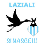 Laziali si nasce-T-shirt-Lol T-shirt