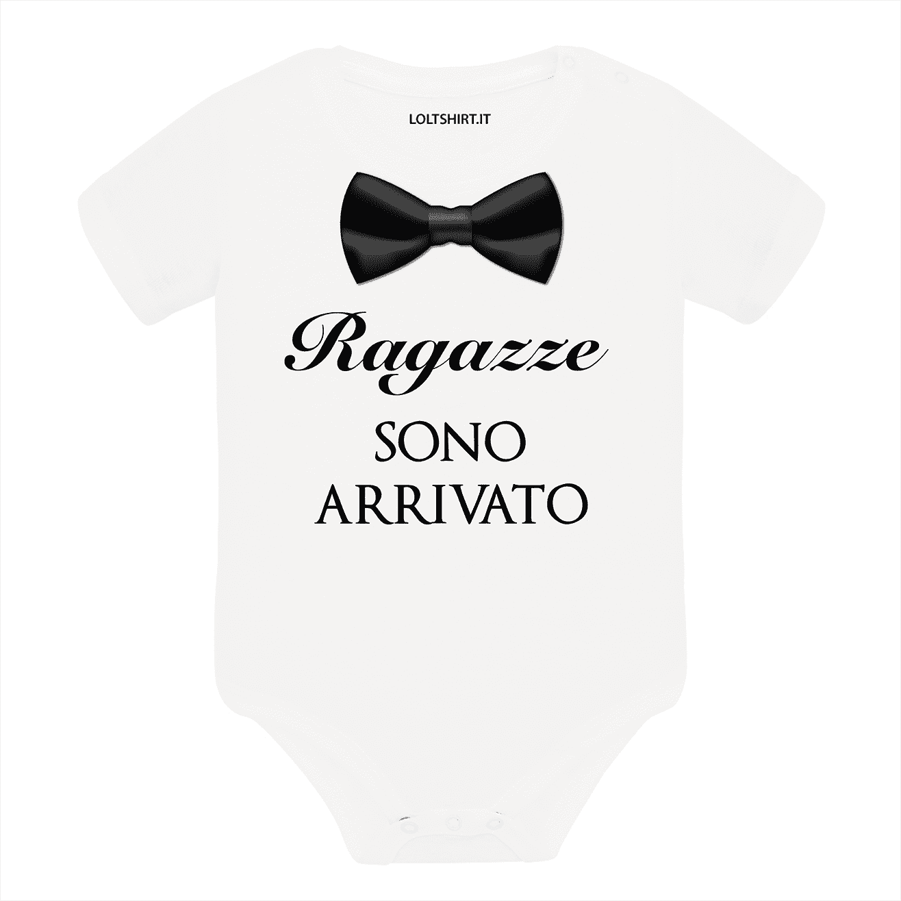 Lol T-Shirt Body per bimbi 3 mesi / Bianco Ragazze sono arrivato