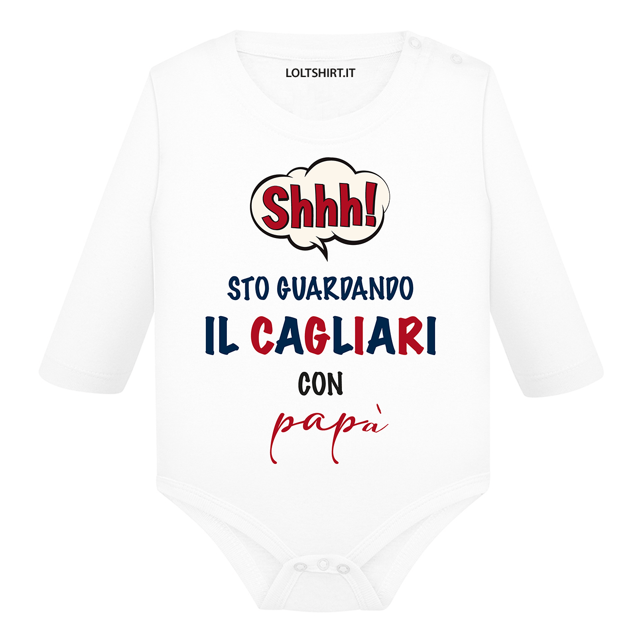 Lol T-Shirt Body per bimbi Shh sto guardando il Cagliari con papà