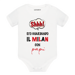 Shh sto guardando il Milan con papà Body per bimbi