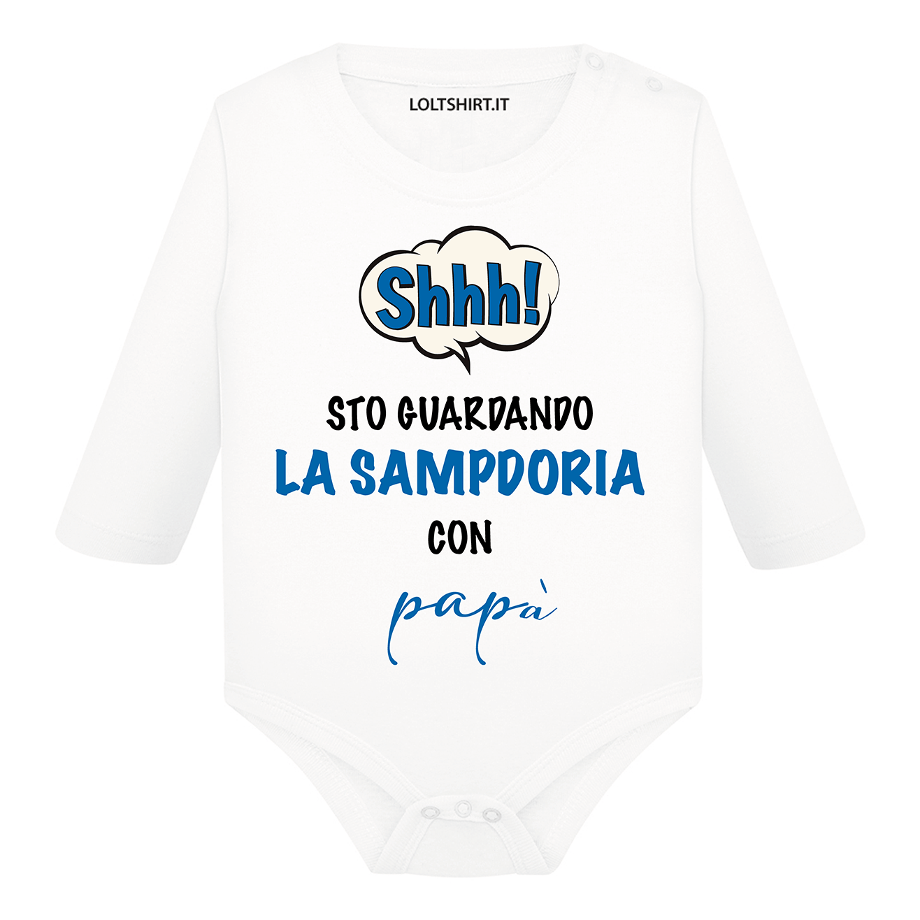 Lol T-Shirt Body per bimbi Shh sto guardando la Sampdoria con papà