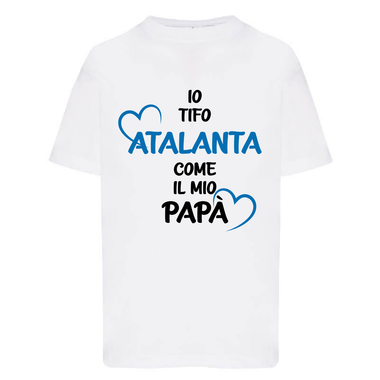 Io tifo Atalanta come il mio papà T-shirt