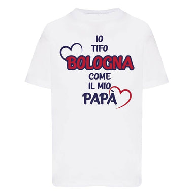 Io tifo Bologna come il mio papà T-shirt