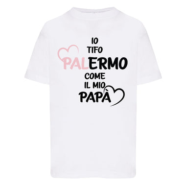 Io tifo Palermo come il mio papà T-shirt