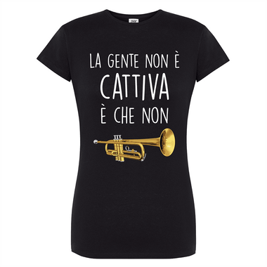 La gente non è cattiva è che non tromba T-shirt