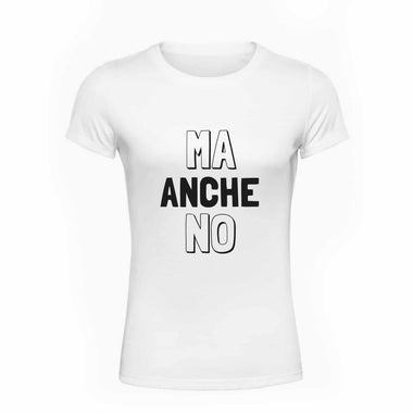 Ma anche no T-shirt