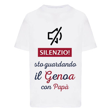 Silenzio sto guardando il Genoa con papà T-shirt