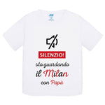 Silenzio sto guardando il Milan con papà T-shirt